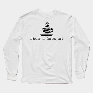 #berma_forex_art Long Sleeve T-Shirt